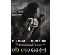 If I Should Die Before I Wake