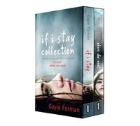 If I Stay Collection: If I Stay / Where She Went