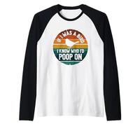 If I Was A Bird I Know Who I'd Poop On Maglia con Maniche Raglan