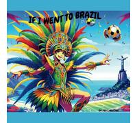 If I Went to Brazil