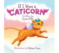 If I Were A Caticorn
