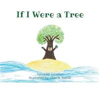 If I Were a Tree