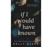 If I Would Have Known: Romantic Thriller (Special Edition)