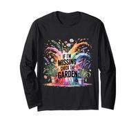 If I'm Missing Check The Garden Piante da Giardiniere |- Maglia a Manica