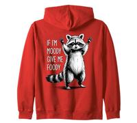 If I'm Moody Give Me Foody Felpa con Cappuccio