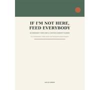 If I'm Not Here, Feed Everybody: An Emergency Farm-Care & Livestock Handoff Planner
