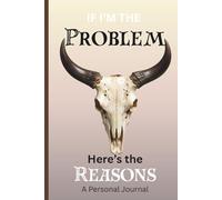 If I'm the Problem, Here's the Reasons: A Personal Journal for documenting the country concerts you attended