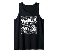 If I'm The Problem Western Skull Sarcastico Rodeo Citazione Canotta