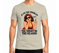 If I'm The Problem You Might Be The Reason, Maglietta da uomo | Pin Up, Martini, Scritta, Rockabilly, anni '50, Rockabella, Sarcasmo, Ironia, Cocktail, Look Vintage, labbra rosse, umorismo
