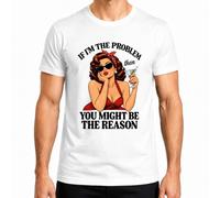 If I'm The Problem You Might Be The Reason, Maglietta da uomo | Pin Up, Martini, Scritta, Rockabilly, anni '50, Rockabella, Sarcasmo, Ironia, Cocktail, Look Vintage, labbra rosse, umorismo