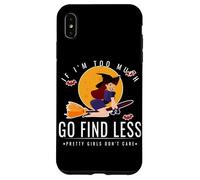 If Im Too Much Go Find Less, design a forma di scopa con strega volante Custodia per iPhone XS Max