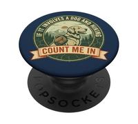 If It Coinvolves A Dog and Hiking Count Me In | Funny Hiking PopSockets PopGrip Adesivo