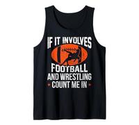 If It Involves Football and Wrestling Count Me Wrestler Canotta