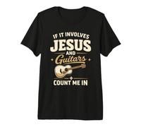 If It Involves Jesus And Guitars Guitarist Christian Music Maglietta Premium