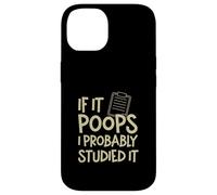 If It Poops Probabilmente l"ho studiato divertente zoologo Custodia per iPhone 14