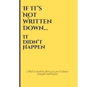 If It’s Not Written Down…It Didn’t Happen: (And even then, there is a good chance I might still forget.) Gifts for older adults; Gag gifts