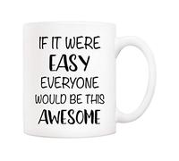 If It Were Easy Everyone Would Be This Awesome Tazze Da Caffè Con Manico Tazze Classica Tazza Per Bevande Succo Latte 330Ml