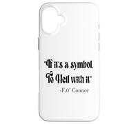 If it's a symbol to hell with it, citazione eucaristica cattolica Custodia per iPhone 16 Plus