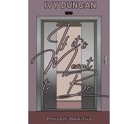 If it's Meant to Be: Proximity Book Two