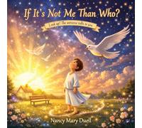 If It's Not Me Than Who?