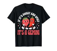 If It's Sweet And Spicy It's A Gemini Maglietta