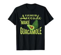 If Life Gives You Avocado Make Guacamole Avocado Maglietta