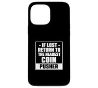 If Lost Return To The Vicino Coin Pusher Cool Pressed Penny Custodia per iPhone 13 Pro Max