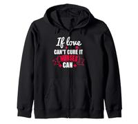 If Love Can't Cure It Nurses Can Funny Nursing Nurse Felpa con Cappuccio