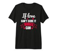 If Love Can't Cure It Nurses Can Funny Nursing Nurse Maglietta Premium