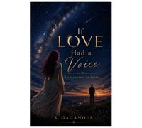 If Love Had A Voice