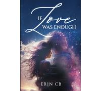 If Love Was Enough