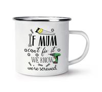 If Mamma Can'T Fix It We Know We'Re Avvitato Smalto Tazza Divertente Giorno Fai