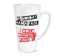 If Monday Had A Viso I'D Punzone It 483ml Grande Latte Tazza - Divertente