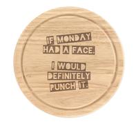 If Monday Had A Viso I'D Punzone It Rotondo Tagliare Formaggio Board Divertente