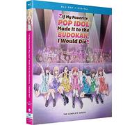 If My Favorite Pop Idol Made It To The Budokan, I Would Die: TheComplete Series