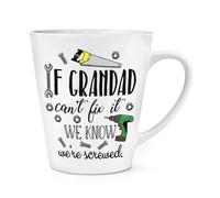 If Nonno Can'T Fix It We Know We'Re Avvitato 341ml Latte Tazza Festa Del Papà