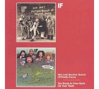 If - Not Just Another Bunch of Pretty Face / Tea Break's Over, Back On Your Heads by If
