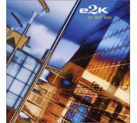 If Not Now - E2k (Audio cd)