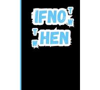 If not now then when: Nice notebook journal for the new job notes . cut liner notebook. 120 pages. Size 6*9