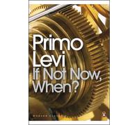 If Not Now When? – Penguin Books