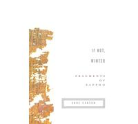 If Not, Winter: Fragments of Sappho