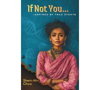 If Not You...: Inspired by True Events