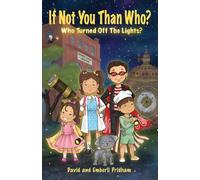 If Not you then Who?: Who turned off the Lights?: 1