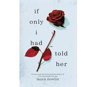 Laura Nowlin If Only I Had Told Her (Tascabile)