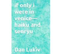 if only i were in venice-haiku and senryu