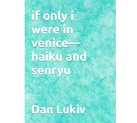 if only i were in venice-haiku and senryu