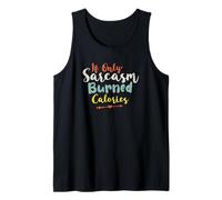 If Only Sarcasm Burned Calories Canotta