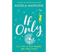 If Only: The perfect feel-good romantic comedy