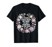 If People Read My Mind I'd Get Punched - Maglietta