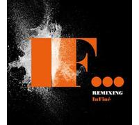 If... Remixing Infiné